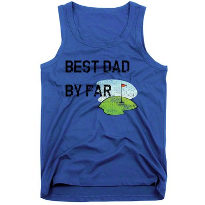 Best Dad By Par Funny FatherS Day Birthday Golf Gift Tank Top