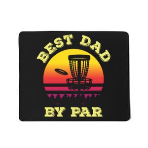 Best Dad By Par Disc Golf Frisbee Golf Mousepad