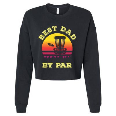 Best Dad By Par Disc Golf Frisbee Golf Cropped Pullover Crew