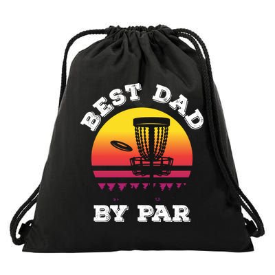 Best Dad By Par Disc Golf Frisbee Golf Drawstring Bag