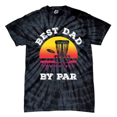 Best Dad By Par Disc Golf Frisbee Golf Tie-Dye T-Shirt