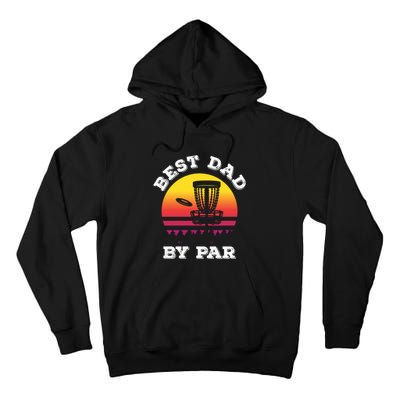 Best Dad By Par Disc Golf Frisbee Golf Tall Hoodie