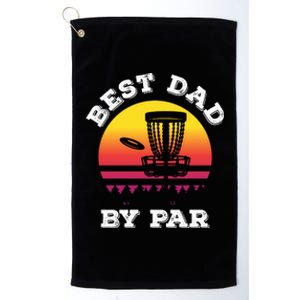 Best Dad By Par Disc Golf Frisbee Golf Platinum Collection Golf Towel