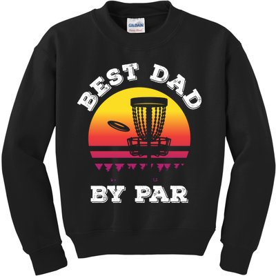Best Dad By Par Disc Golf Frisbee Golf Kids Sweatshirt