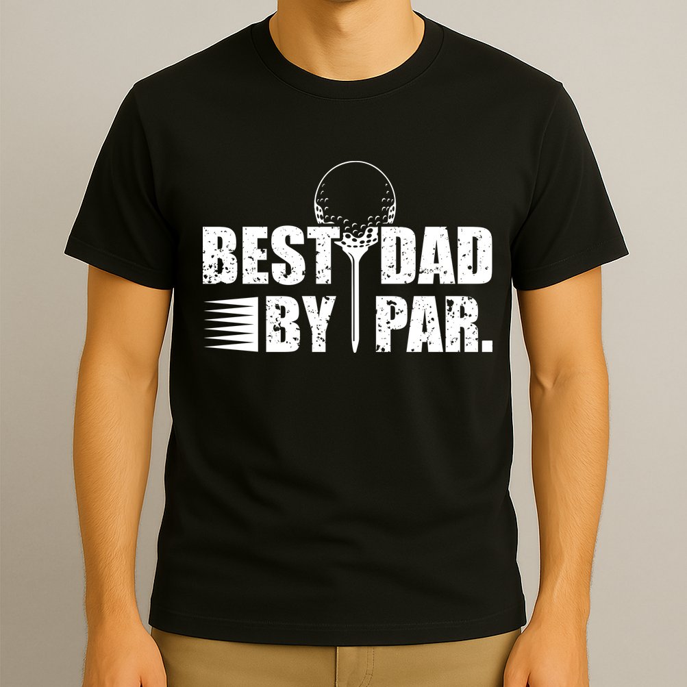 Best Dad By Par T-Shirt
