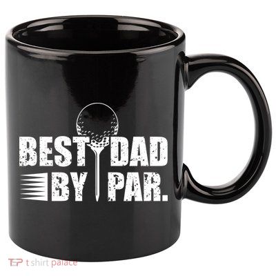 Best Dad By Par 11oz C Handle Ceramic Mug