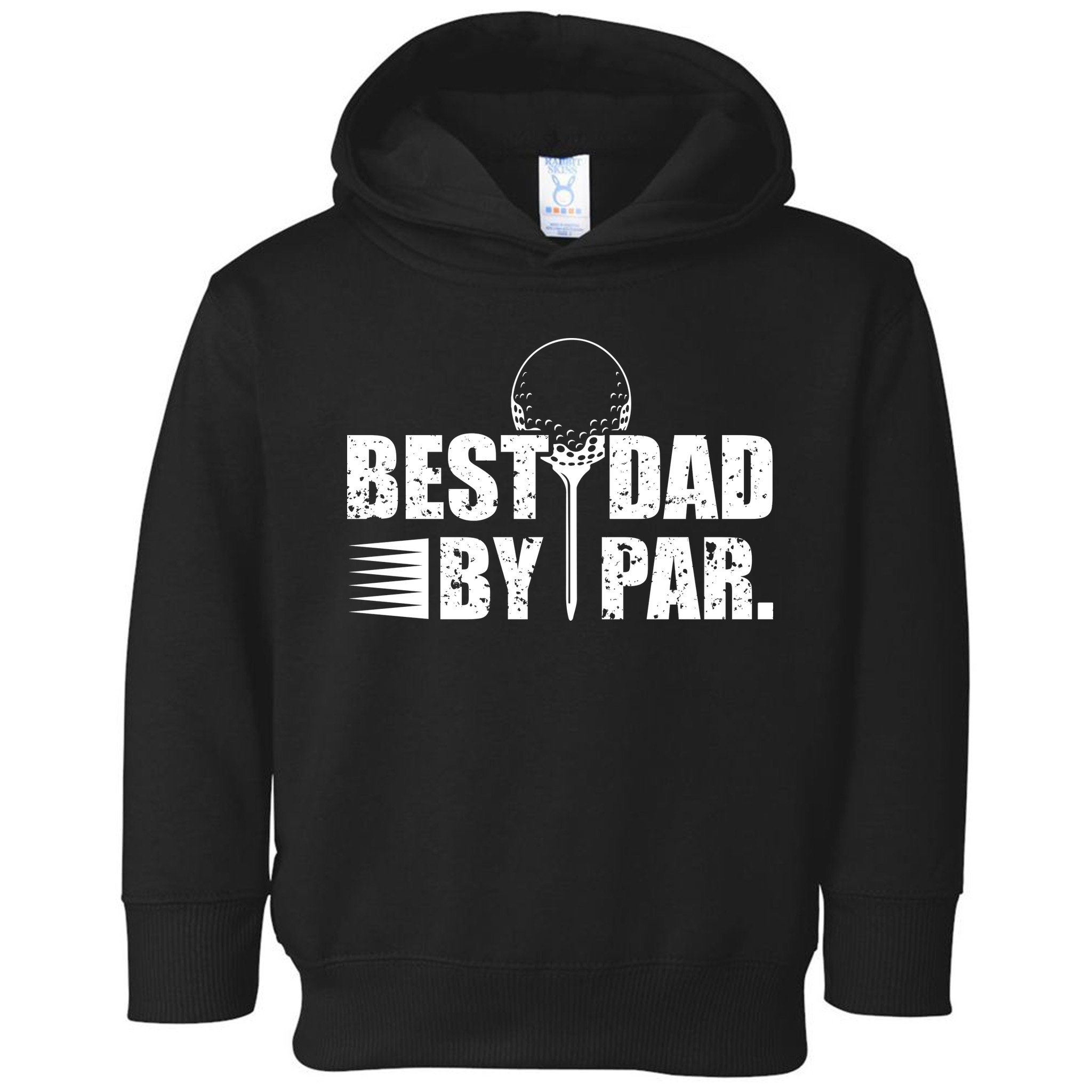 Best Dad By Par Toddler Hoodie