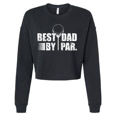 Best Dad By Par Cropped Pullover Crew