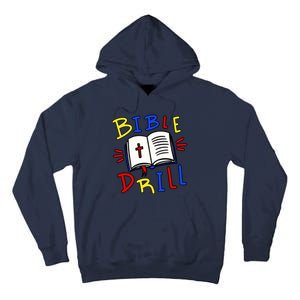 Bible Drill Tall Hoodie