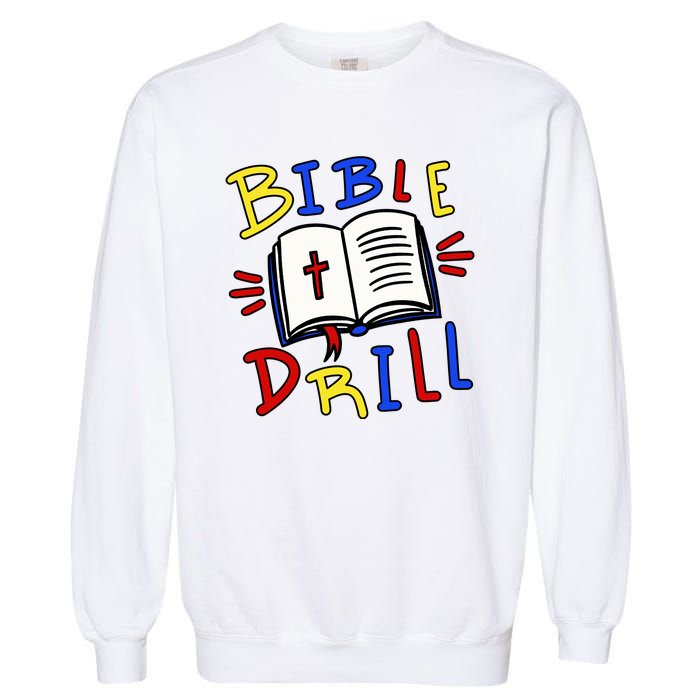 Bible Drill Garment-Dyed Sweatshirt