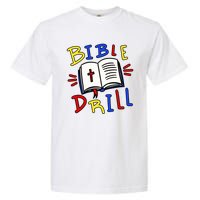 Bible Drill Garment-Dyed Heavyweight T-Shirt