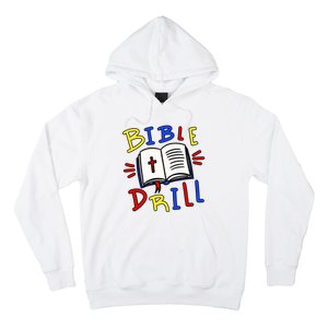 Bible Drill Hoodie