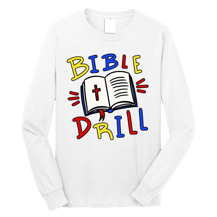 Bible Drill Long Sleeve Shirt