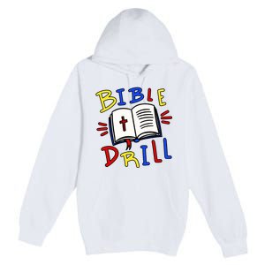 Bible Drill Premium Pullover Hoodie