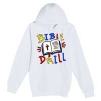 Bible Drill Premium Pullover Hoodie