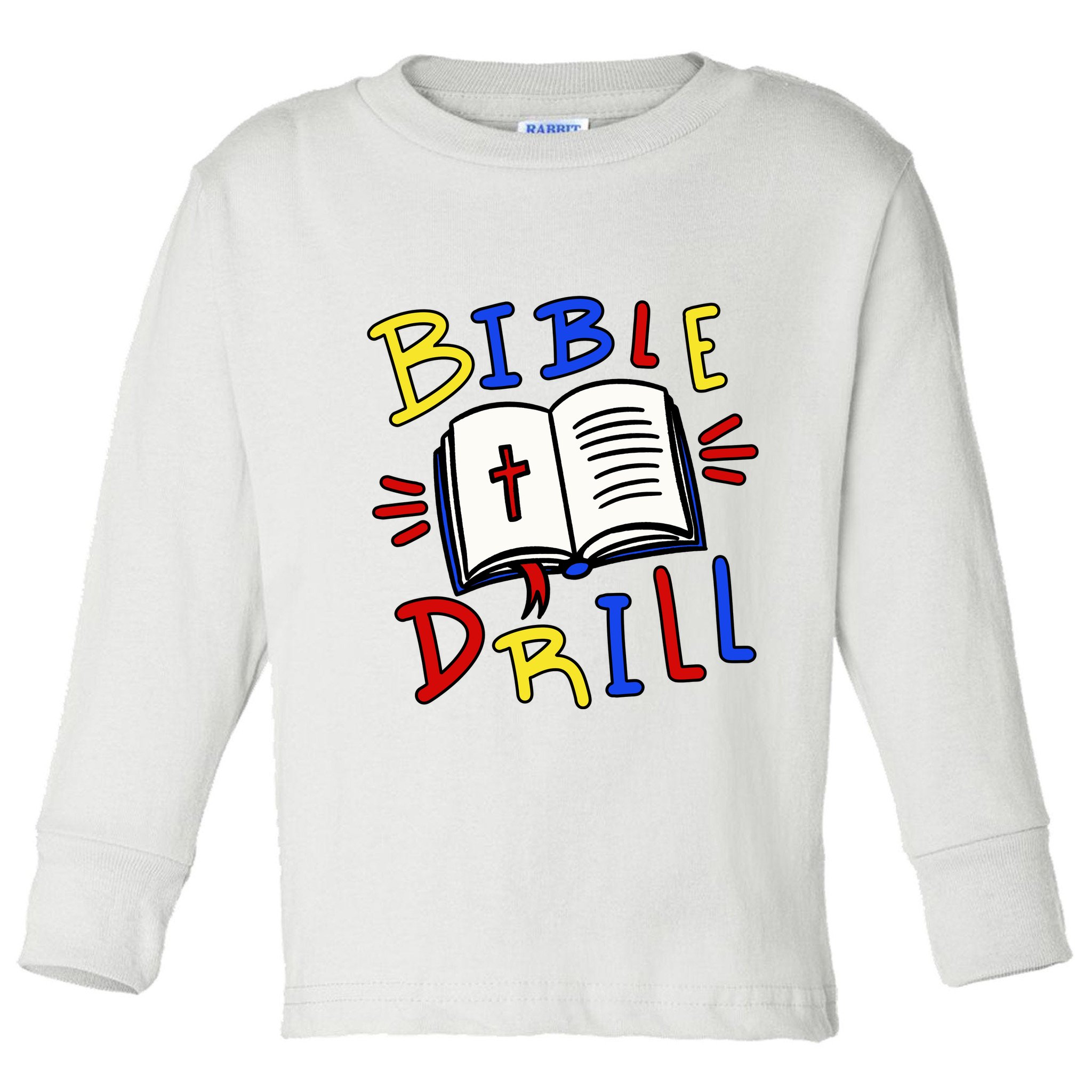 Bible Drill Toddler Long Sleeve Shirt