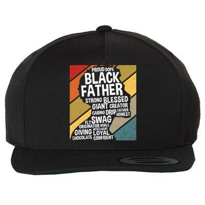 Black Dad Black Fathers Black History Dope Black Father Wool Snapback Cap