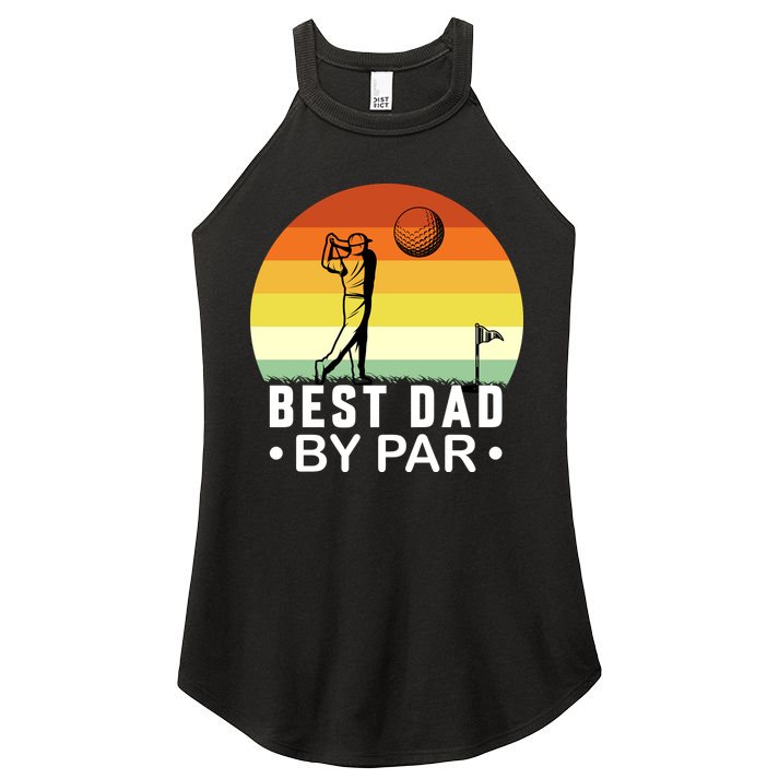 Best Dad By Par Golf T Women's Perfect Tri Rocker Tank