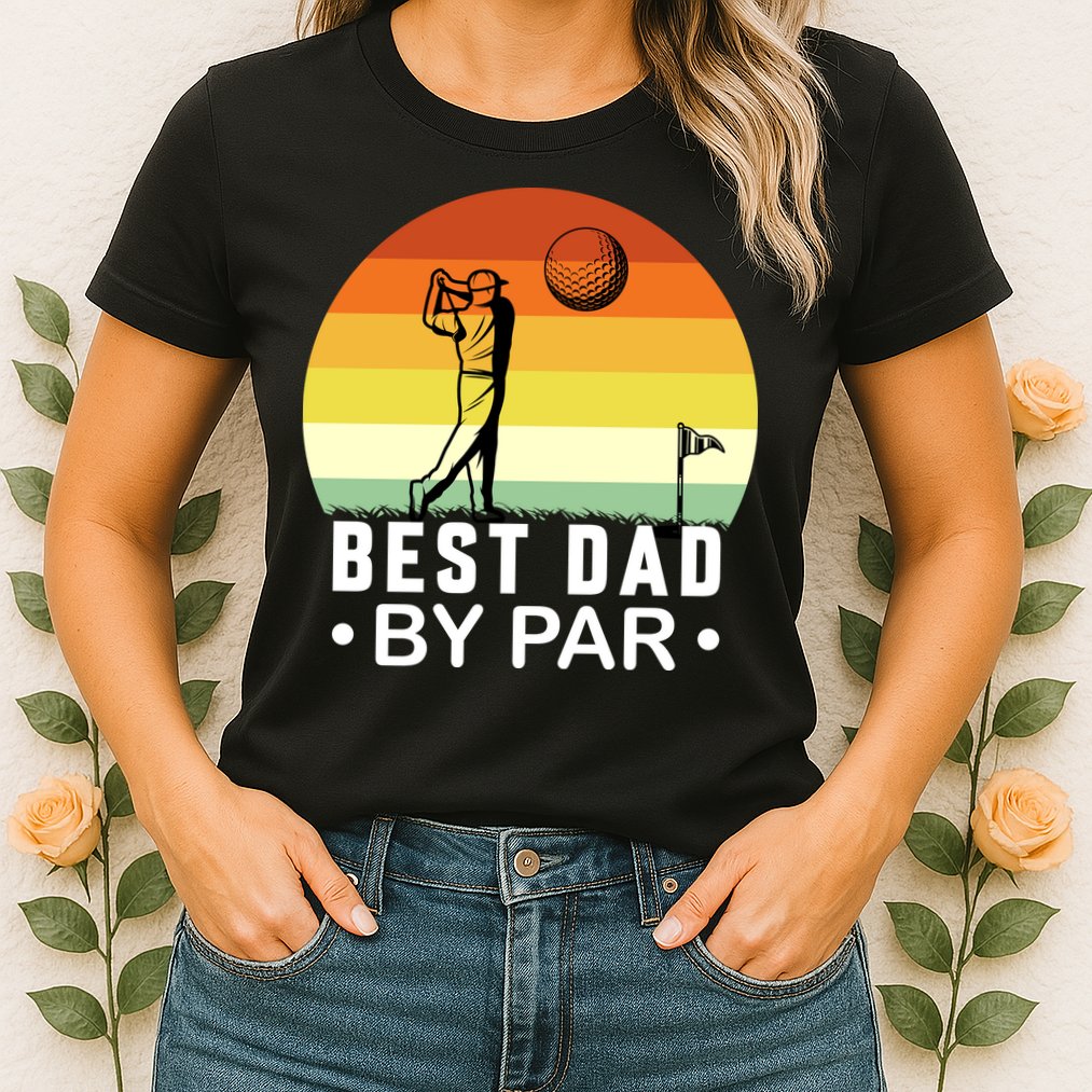 Best Dad By Par Golf T Womens T-Shirt
