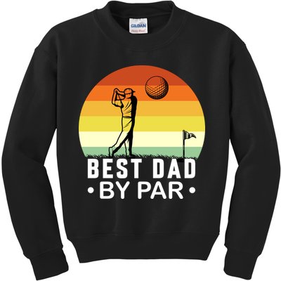 Best Dad By Par Golf T Kids Sweatshirt