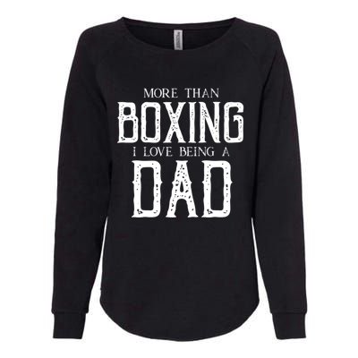 Boxing Dad Boxer Gift Fathers Day Gift Womens California Wash Sweatshirt