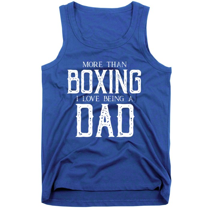 Boxing Dad Boxer Gift Fathers Day Gift Tank Top