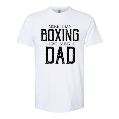 Boxing Dad Boxer Gift Fathers Day Gift Softstyle CVC T-Shirt