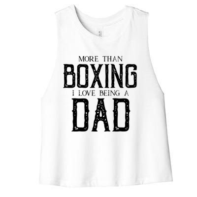 Boxing Dad Boxer Gift Fathers Day Gift Women's Racerback Cropped Tank