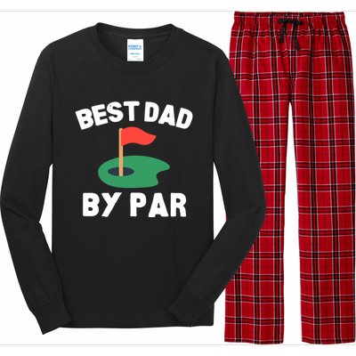 Best Dad By Par Golf Humor Father Gift Long Sleeve Pajama Set