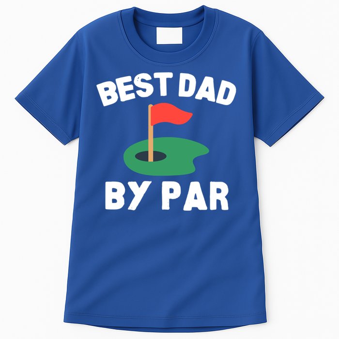 Best Dad By Par Golf Humor Father Gift Tall T-Shirt