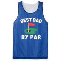 Best Dad By Par Golf Humor Father Gift Mesh Reversible Basketball Jersey Tank