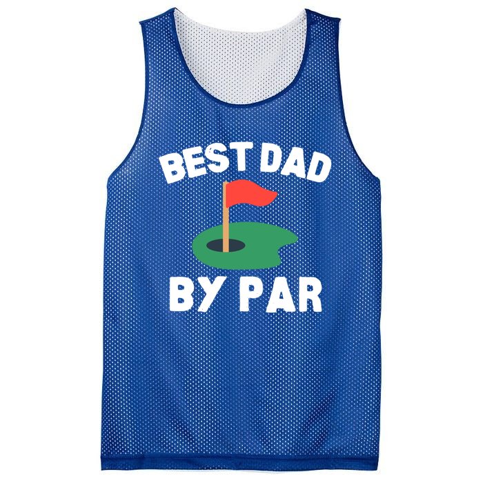 Best Dad By Par Golf Humor Father Gift Mesh Reversible Basketball Jersey Tank