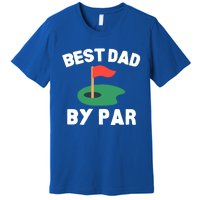 Best Dad By Par Golf Humor Father Gift Premium T-Shirt