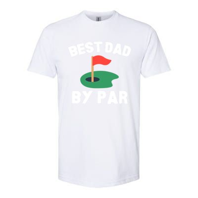 Best Dad By Par Golf Humor Father Gift Softstyle CVC T-Shirt