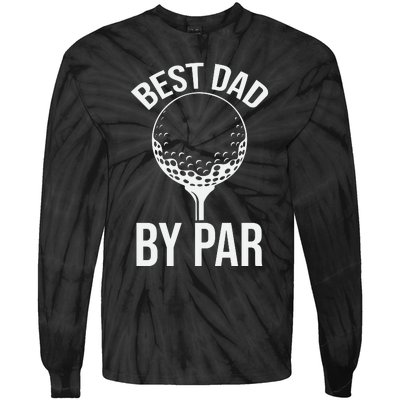 Best Dad By Par Tie-Dye Long Sleeve Shirt