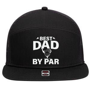 Best Dad By Par 7 Panel Mesh Trucker Snapback Hat