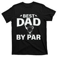 Best Dad By Par T-Shirt