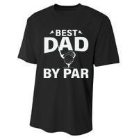 Best Dad By Par Performance Sprint T-Shirt