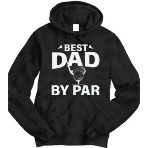 Best Dad By Par Tie Dye Hoodie