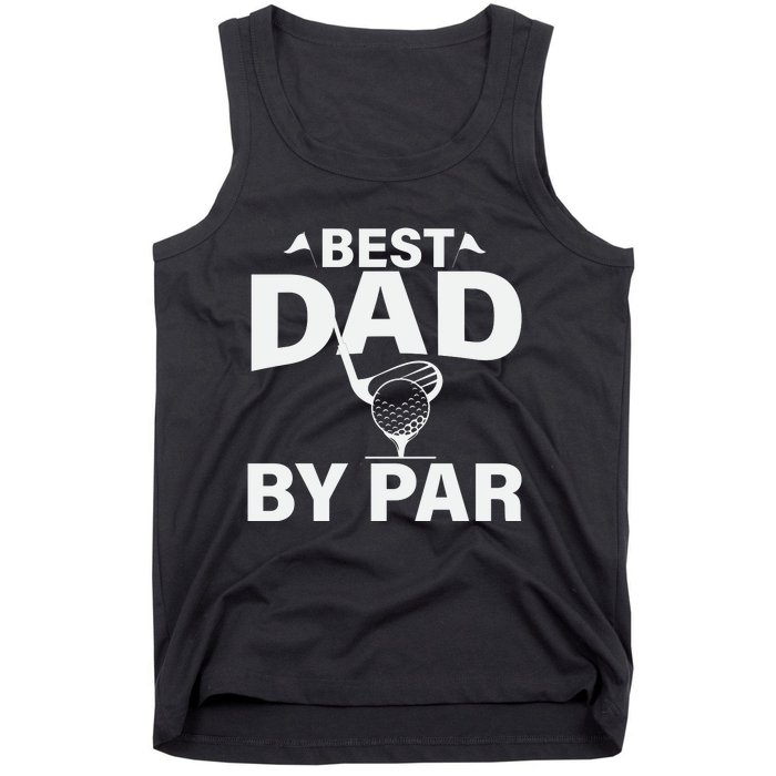 Best Dad By Par Tank Top