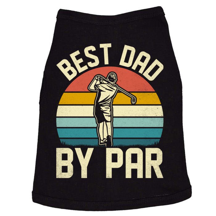 Best Dad By Par Doggie Tank