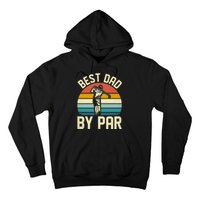 Best Dad By Par Hoodie