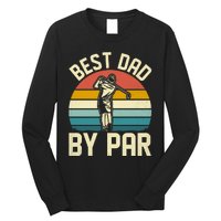 Best Dad By Par Long Sleeve Shirt