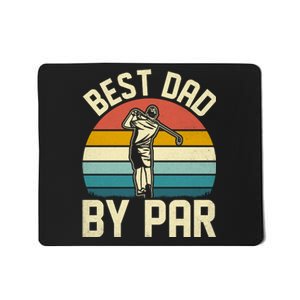 Best Dad By Par Mousepad