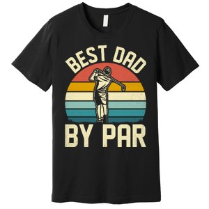 Best Dad By Par Premium T-Shirt