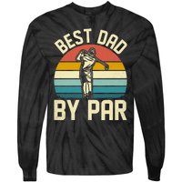 Best Dad By Par Tie-Dye Long Sleeve Shirt