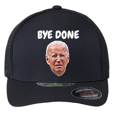 Bye Done Bye Bye Joe Biden Drops Out Of 2024 Election Flexfit Unipanel Trucker Cap
