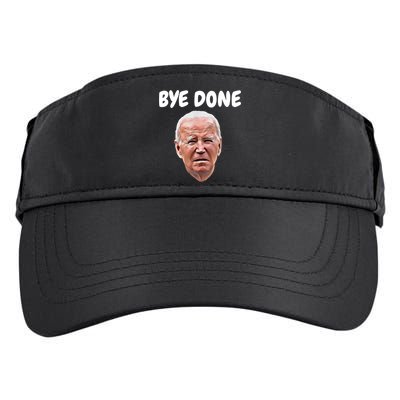 Bye Done Bye Bye Joe Biden Drops Out Of 2024 Election Adult Drive Performance Visor