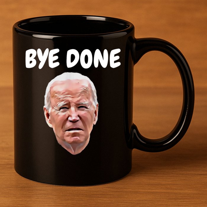 Bye Done Bye Bye Joe Biden Drops Out Of 2024 Election 11oz C Handle Ceramic Mug