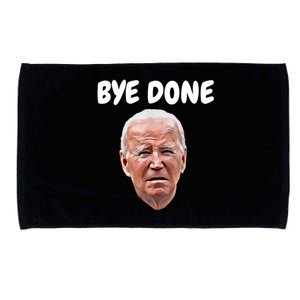 Bye Done Bye Bye Joe Biden Drops Out Of 2024 Election Microfiber Hand Towel